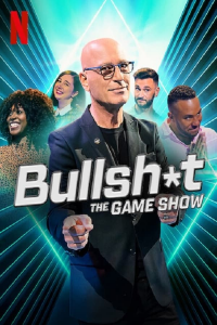 voir serie Bullsh*t the Game Show (2022) saison 1