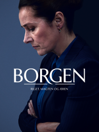 voir serie Borgen : Le pouvoir et la gloire saison 1