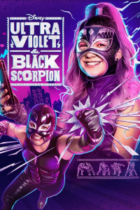 voir serie Ultra Violet & Black Scorpion (2022) saison 1