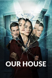voir serie Our House saison 1