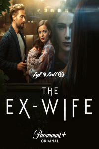 voir serie The Ex-Wife saison 1