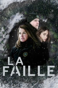 voir serie La Faille - Canada (Québec) saison 3