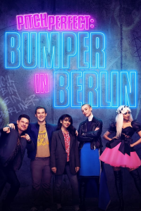voir serie Pitch Perfect: Bumper in Berlin saison 1