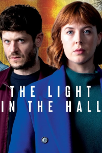 voir serie The Light in the Hall (2022) saison 1