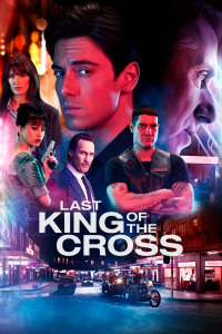 voir serie LAST KING OF THE CROSS saison 1