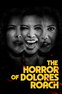 voir serie The Horror of Dolores Roach saison 1