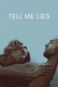 voir serie Tell Me Lies saison 2