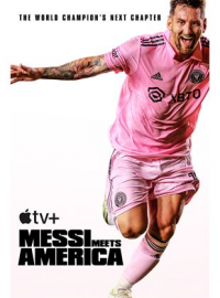 voir serie Messi meets America saison 1