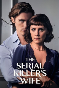 voir serie The Serial Killer's Wife saison 1