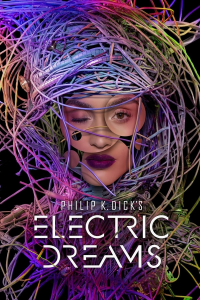 voir serie Philip K. Dick's Electric Dreams saison 1