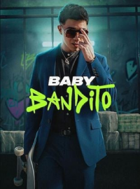 voir serie Baby Bandito saison 1