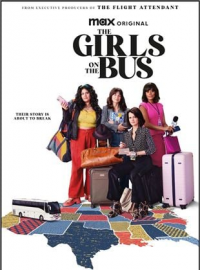 voir serie The Girls on the Bus saison 1